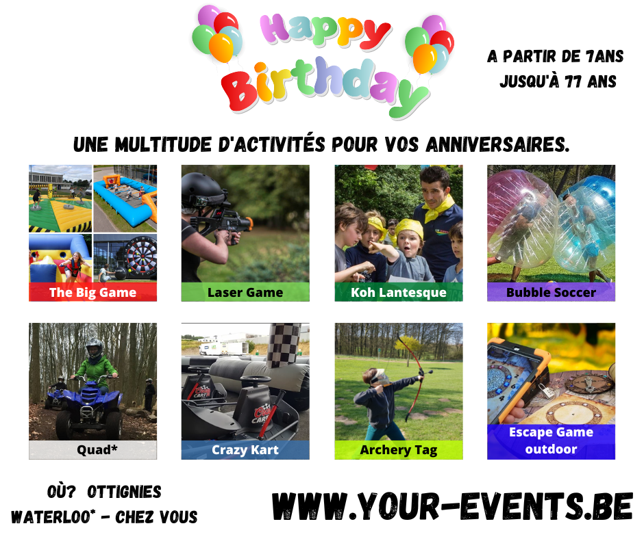 Une multitude d'activités pour vos anniversaire.
